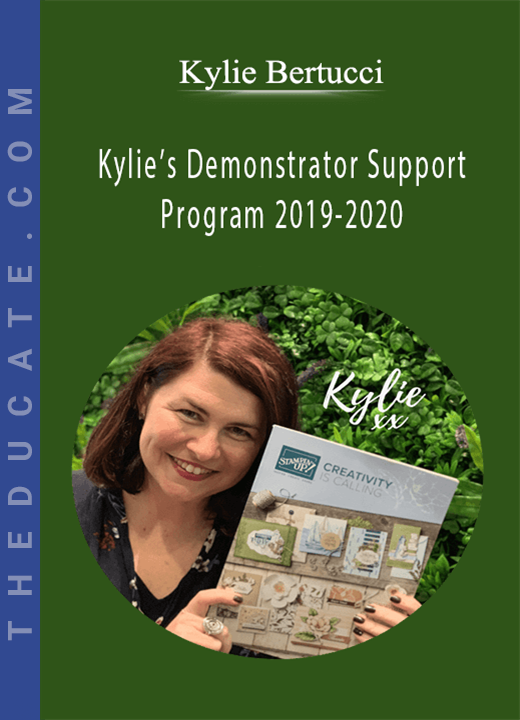 Kylie Bertucci - Kylie’s Demonstrator Support Program 2019-2020