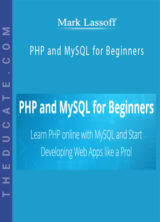 Mark Lassoff - PHP and MySQL for Beginners