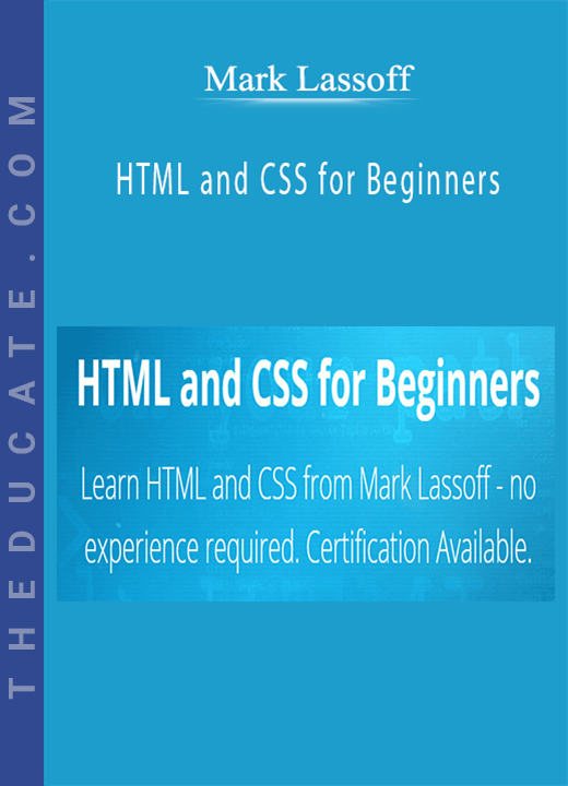 Mark Lassoff - HTML and CSS for Beginners