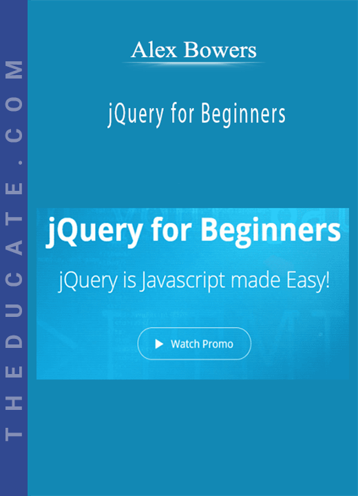 Alex Bowers - jQuery for Beginners