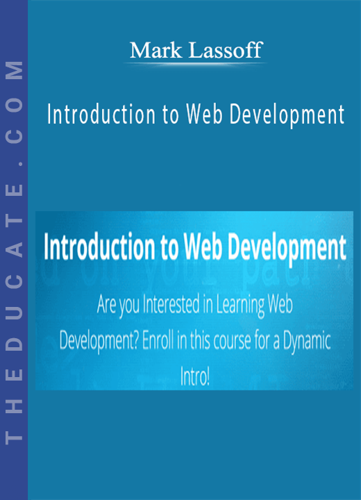 Mark Lassoff - Introduction to Web Development