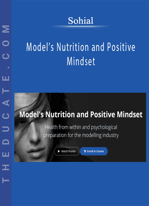 Sohial - Model’s Nutrition and Positive Mindset