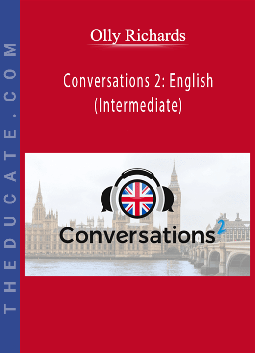 Olly Richards - Conversations 2: English (Intermediate)
