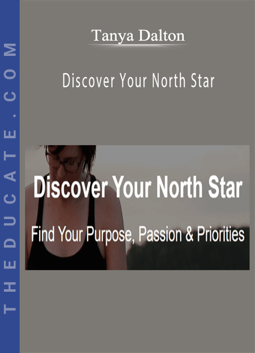 Tanya Dalton - Discover Your North Star