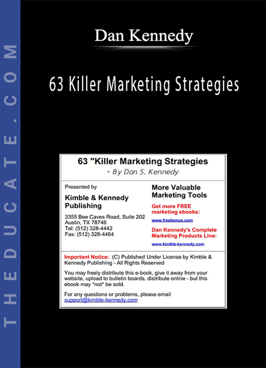63 Killer Marketing Strategies - Dan Kennedy