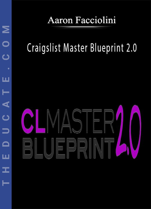 Aaron Facciolini - Craigslist Master Blueprint 2.0