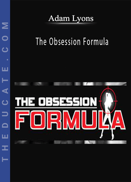 Adam Lyons - The Obsession Formula