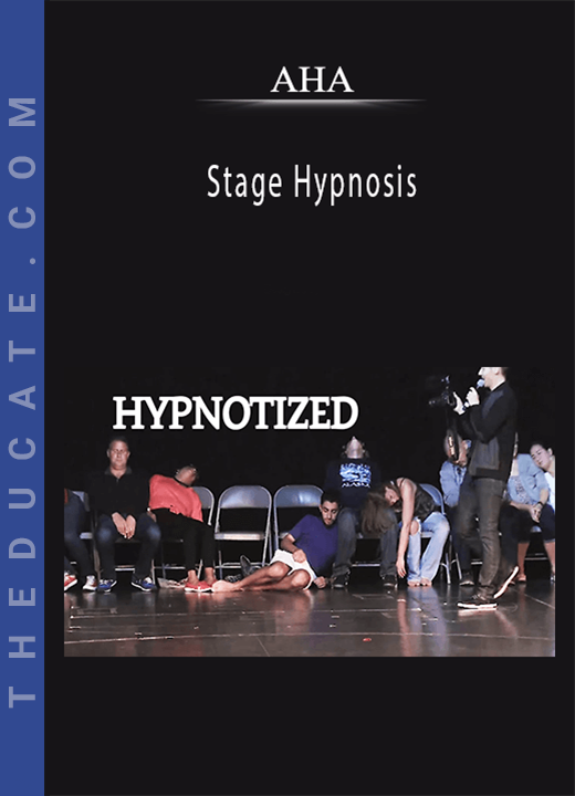 AHA - Stage Hypnosis