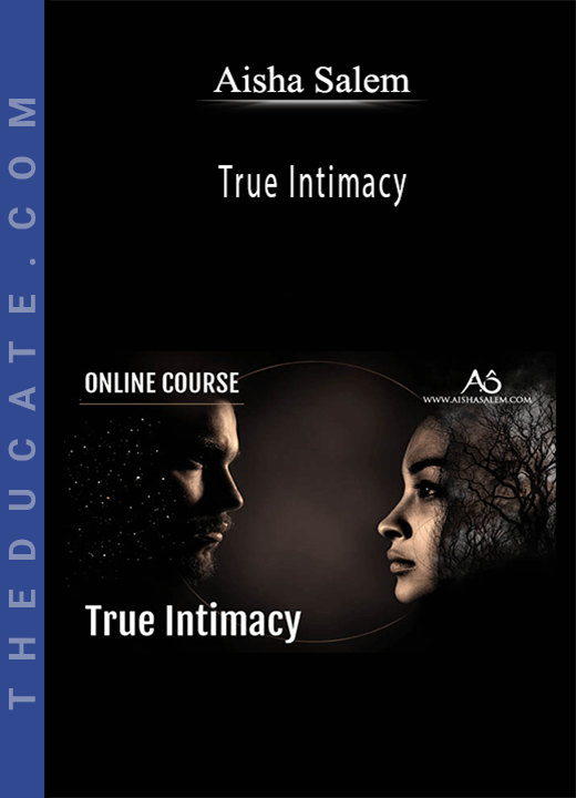 Aisha Salem - True Intimacy