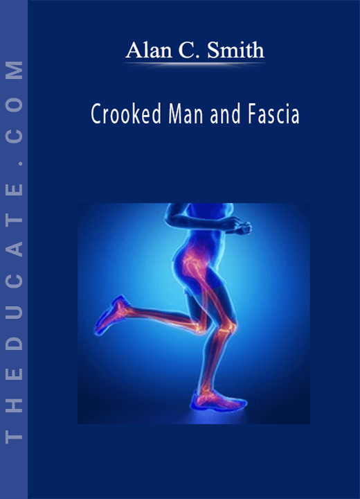 Alan C. Smith - Crooked Man and Fascia