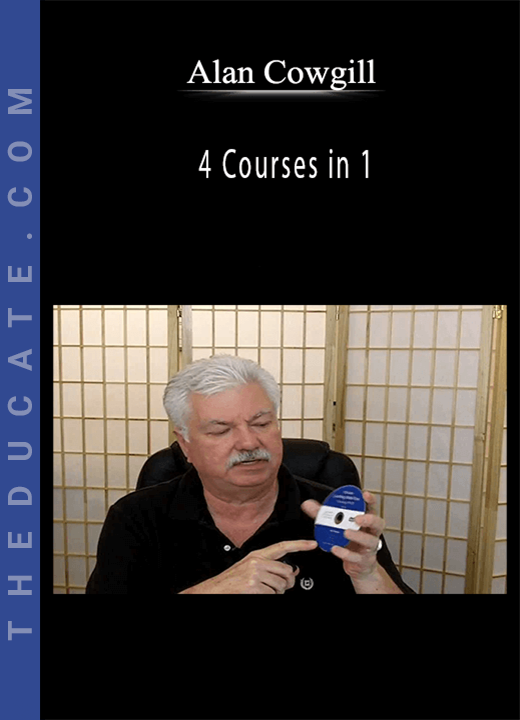 Alan Cowgill - 4 Courses in 1