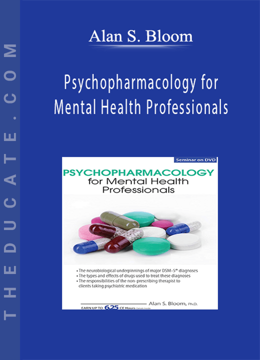 Alan S. Bloom - Psychopharmacology for Mental Health Professionals
