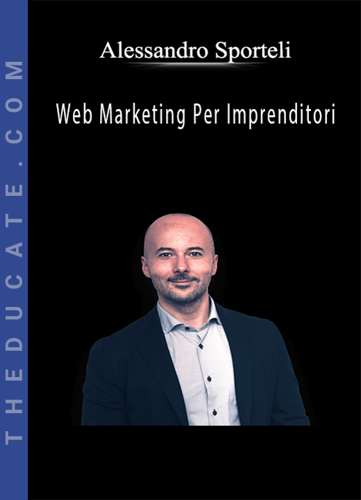 Alessandro Sporteli - Web Marketing Per Imprenditori