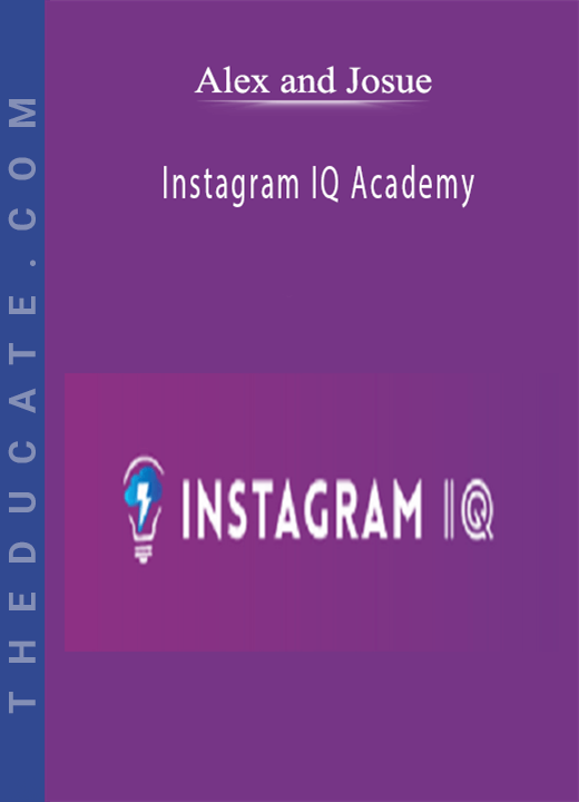 Alex and Josue - Instagram IQ Academy