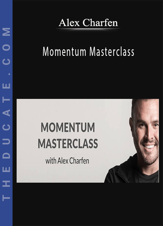 Alex Charfen - Momentum Masterclass