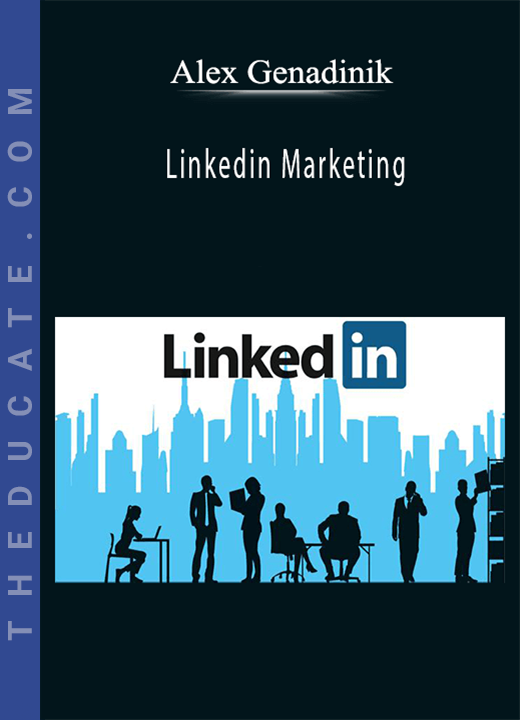 Alex Genadinik - Linkedin Marketing