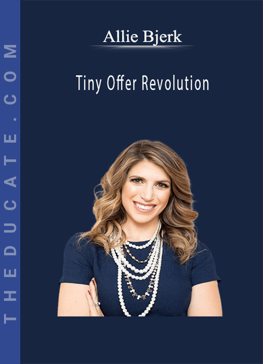 Allie Bjerk - Tiny Offer Revolution