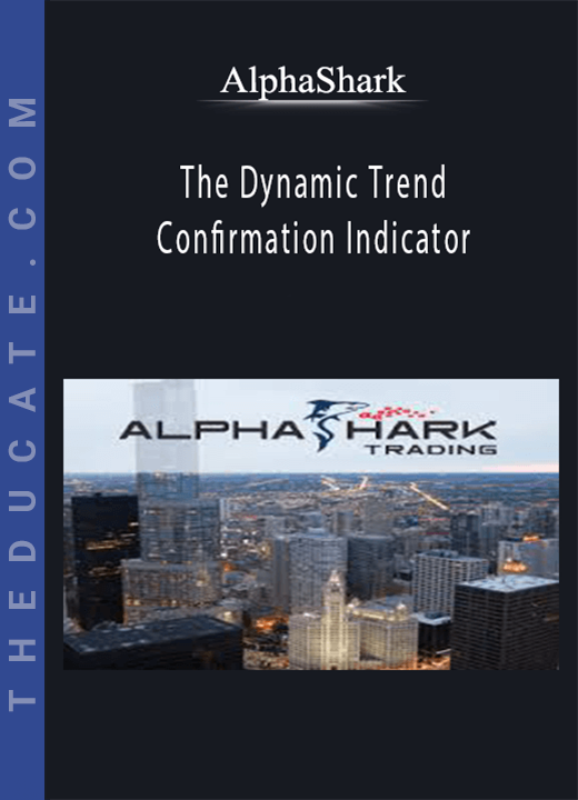 Alphashark - The Dynamic Trend Confirmation Indicator
