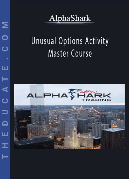 Alphashark - Unusual Options Activity Master Course