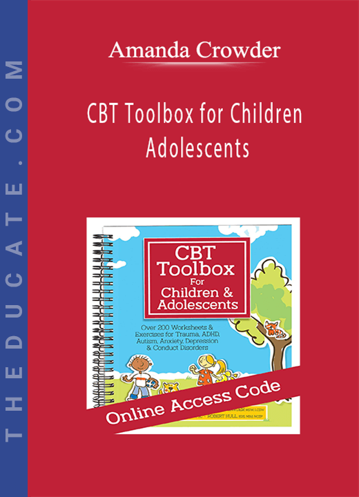 Amanda Crowder - CBT Toolbox for Children and Adolescents