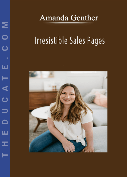 Amanda Genther - Irresistible Sales Pages