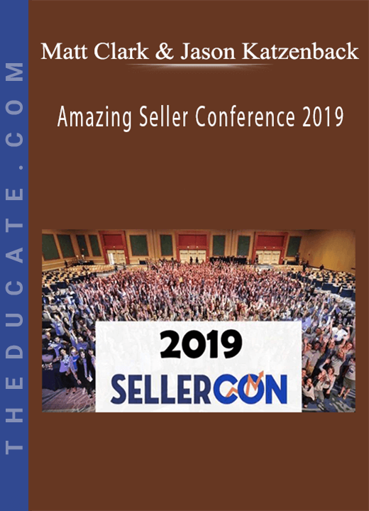 Amazing Seller Conference 2019 - Matt Clark & Jason Katzenback