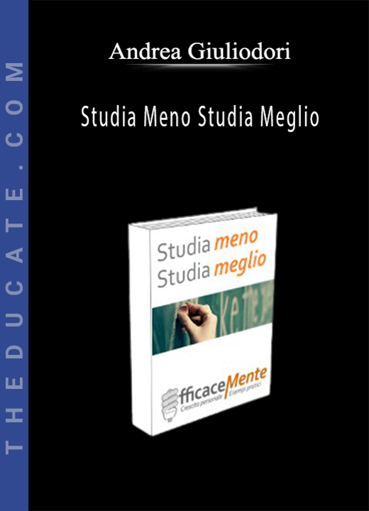 Andrea Giuliodori - Studia Meno Studia Meglio