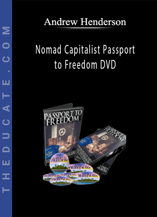 Andrew Henderson - Nomad Capitalist Passport to Freedom DVD