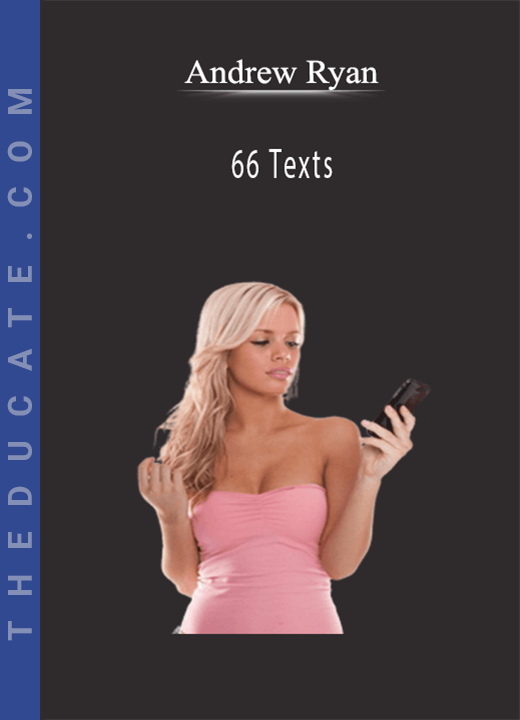 Andrew Ryan - 66 Texts