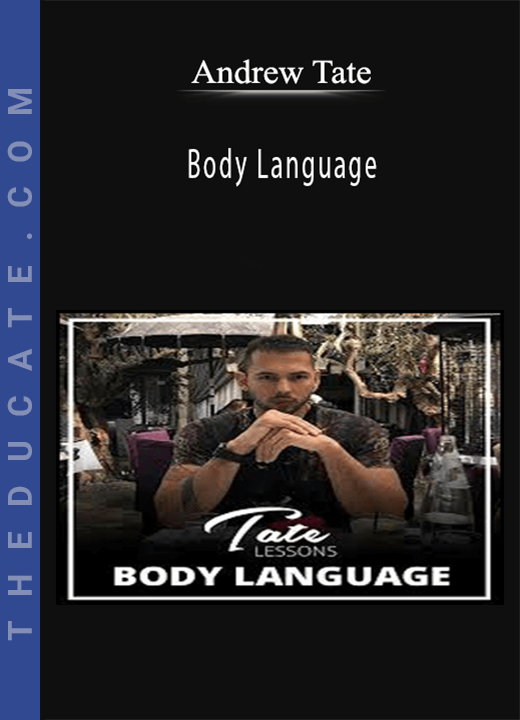 Andrew Tate - Body Language
