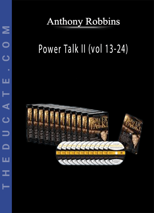 Anthony Robbins - Power Talk II (vol 13-24)
