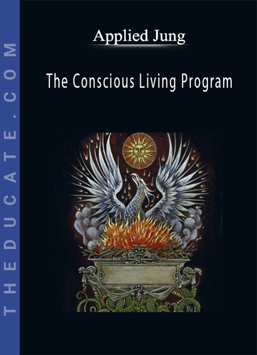 Applied Jung - The Conscious Living Program