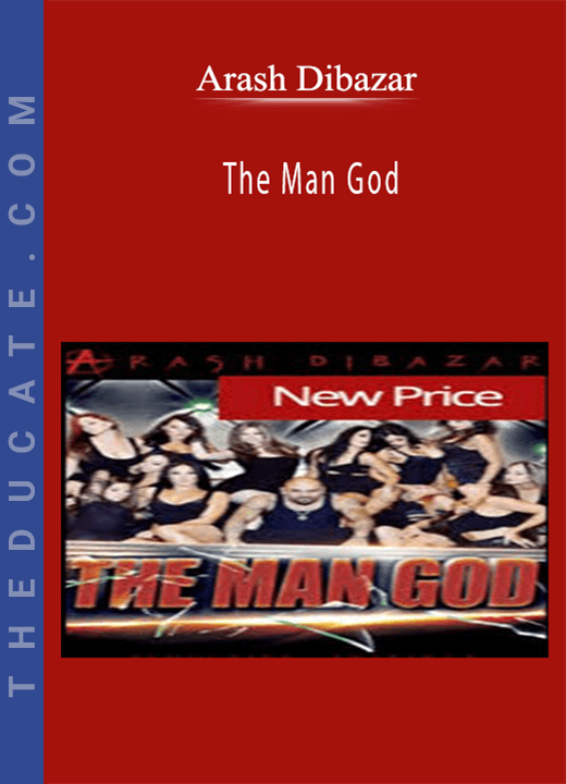 Arash Dibazar - The Man God