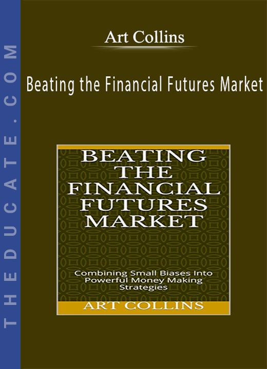 Art Collins - Beating the Financial Futures Market