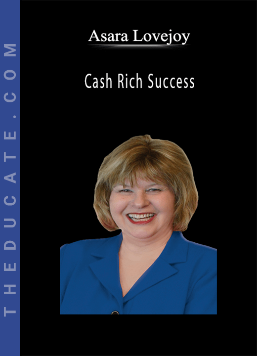 Asara Lovejoy - Cash Rich Success