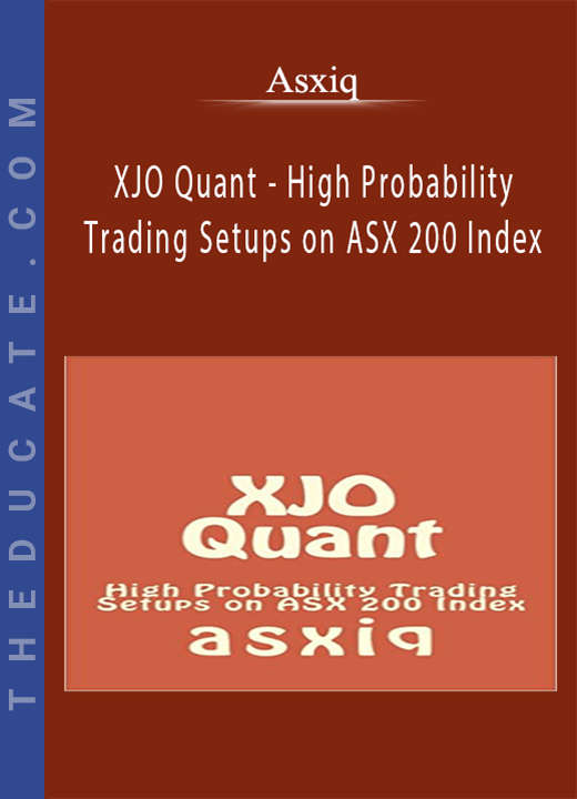 Asxiq - XJO Quant - High Probability Trading Setups on ASX 200 Index