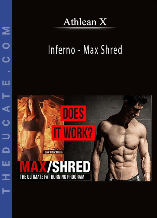 AthleanX - Inferno - Max Shred