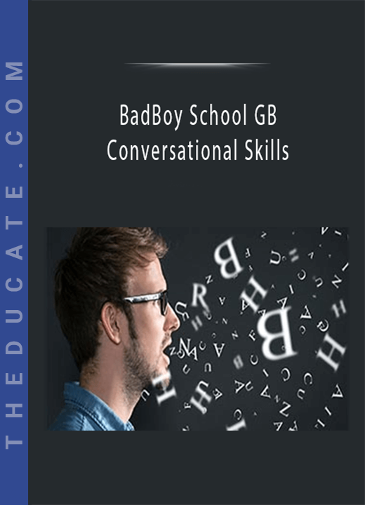 BadBoy School GB - Conversational Skills