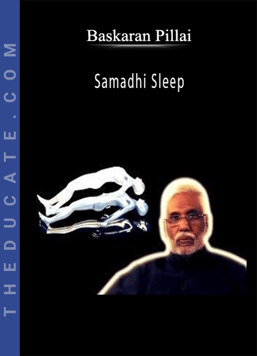 Baskaran Pillai - Samadhi Sleep