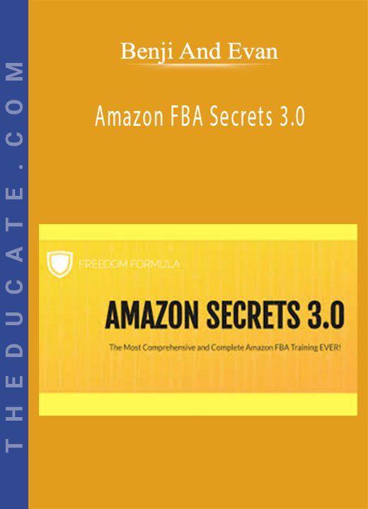 Benji And Evan - Amazon FBA Secrets 3.0