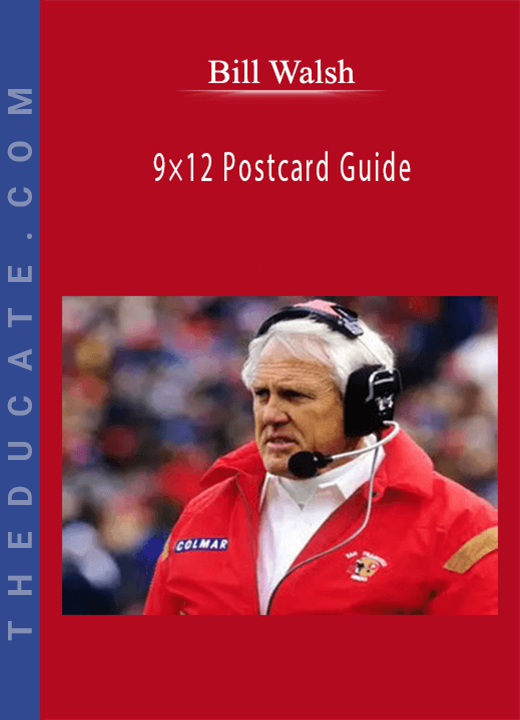 Bill Walsh - 9×12 Postcard Guide