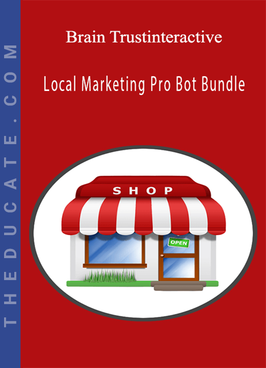 Brain Trustinteractive - Local Marketing Pro Bot Bundle