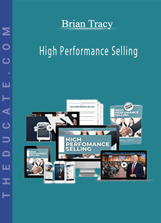 Brian Tracy - High Performance Selling