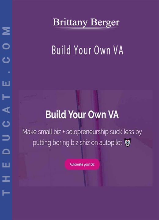 Brittany Berger - Build Your Own VA