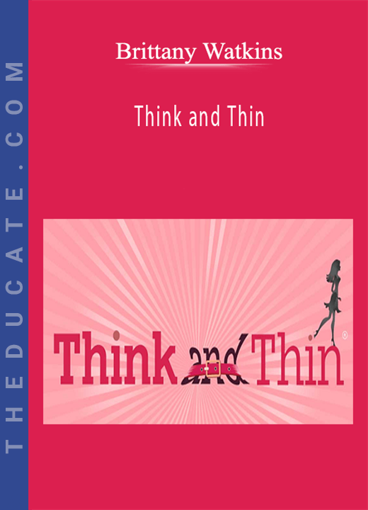 Brittany Watkins - Think and Thin