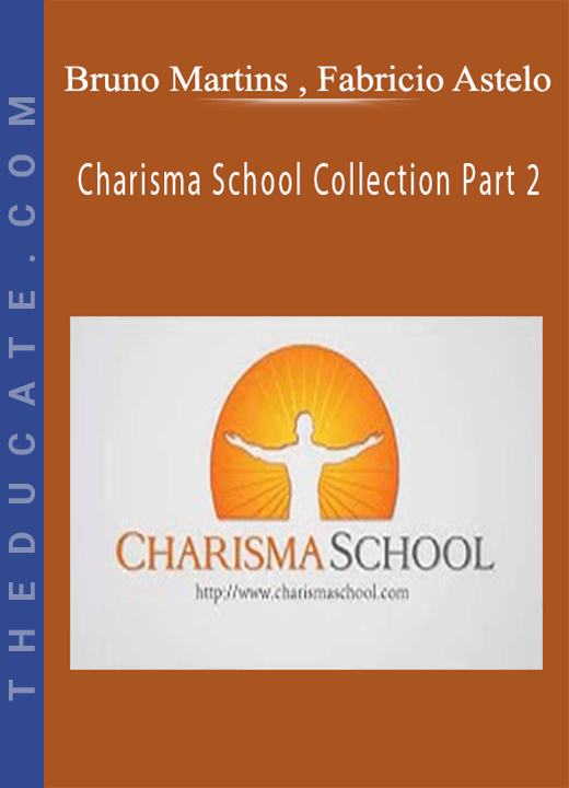 Bruno Martins , Fabricio Astelo - Charisma School Collection Part 2