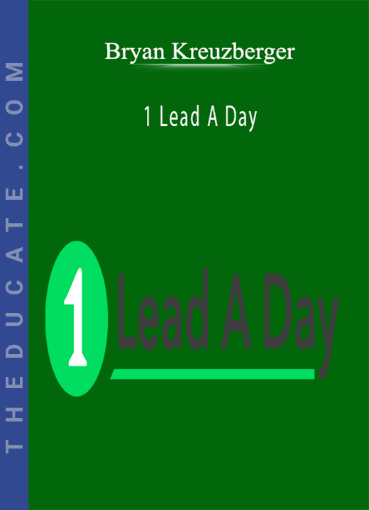 Bryan Kreuzberger - 1 Lead A Day