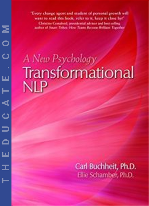 Carl Buchheit, Ellie Schamber - Transformational NLP - A New Psychology