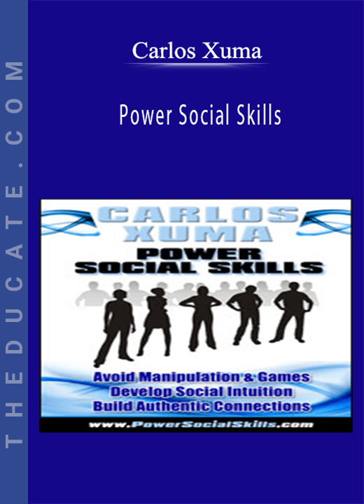 Carlos Xuma - Power Social Skills