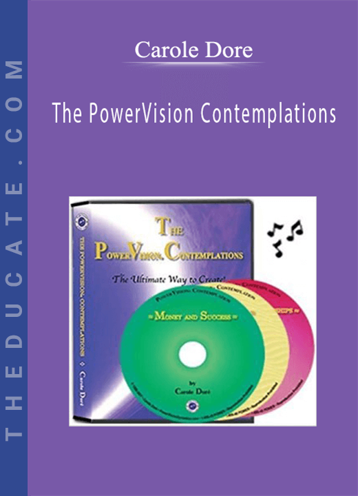 Carole Dore - The PowerVision Contemplations